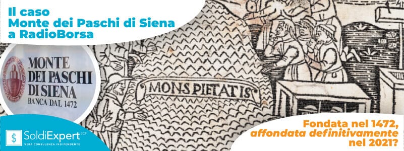 Monte dei Paschi di Siena: la storia infinita a RadioBorsa vista da (molto) vicino