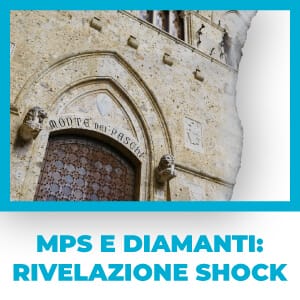 Banca MPS e l’accusa di un ispettore di Banca d’Italia: vertici sapevano dei diamanti a prezzi gonfiati